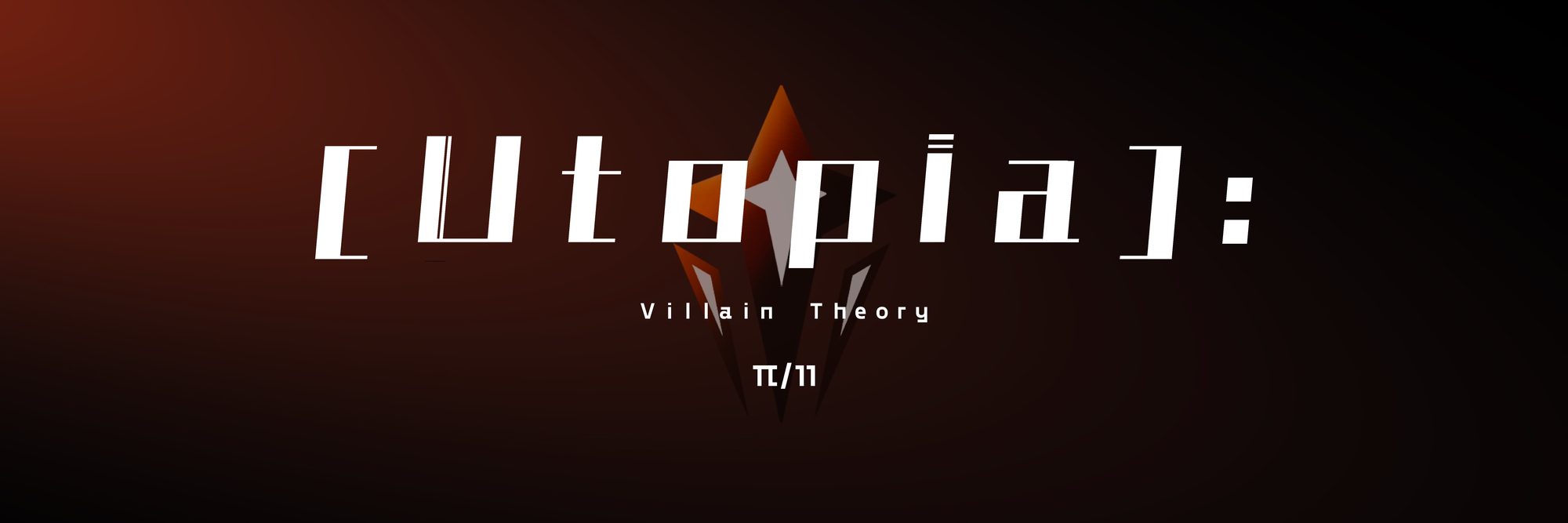 Utopia: Villain Theory intro spread